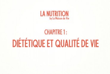 La Nutrition - Diététique et Qualité de Vie