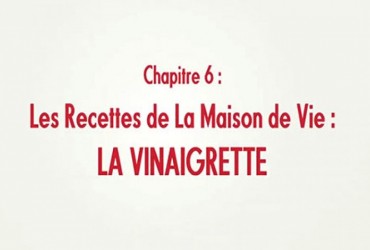 La Nutrition - Les Recettes de la Maison de Vie : La Vinaigrette